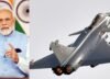 PM Modi का Rafale M Deal के साथ फ्रांस दौरा